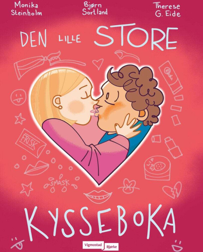 Den lille store kysseboka av Bjørn Sortland, Monika Steinholm
