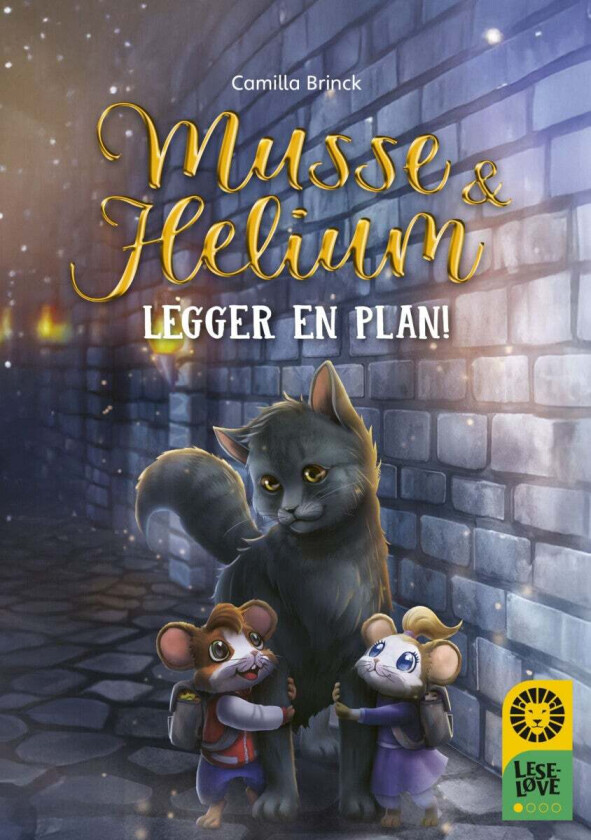 Musse og Helium legger en plan av Camilla Brinck