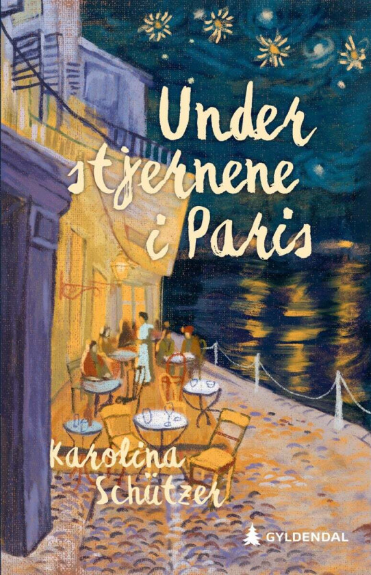 Under stjernene i Paris av Karolina Schützer