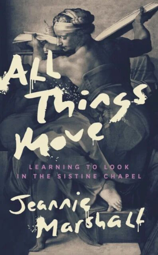 All Things Move av Jeannie Marshall