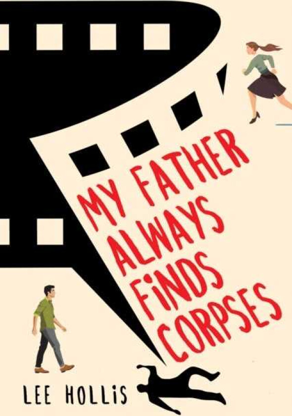 My Father Always Finds Corpses