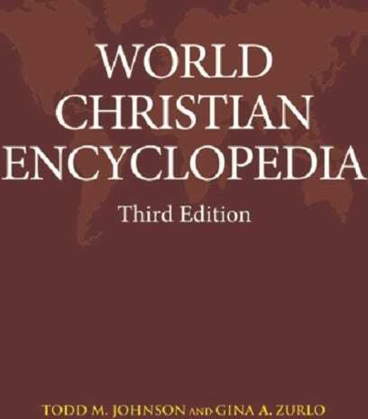 World Christian Encyclopedia Third Edition