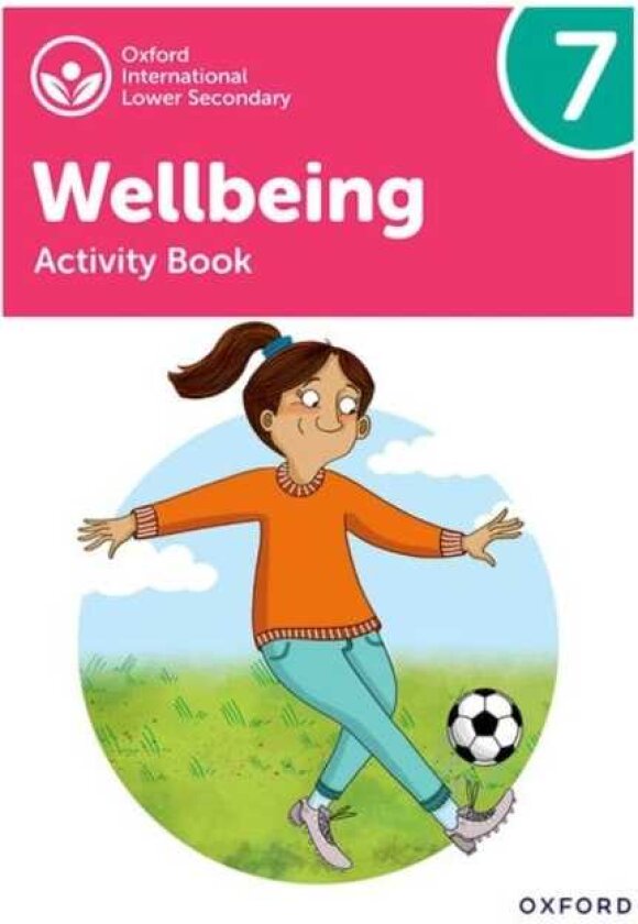 Oxford International Wellbeing: Activity Book 7