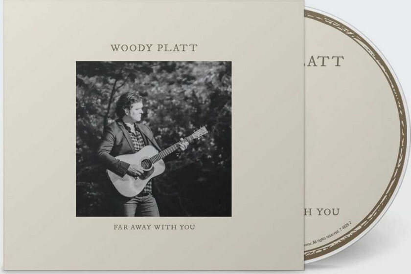 Woody Platt Far Away With You CD