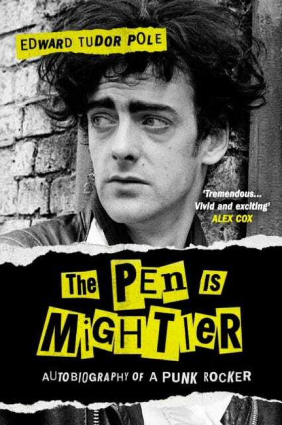 The Pen is Mightier Autobiography of a Punk Rocker