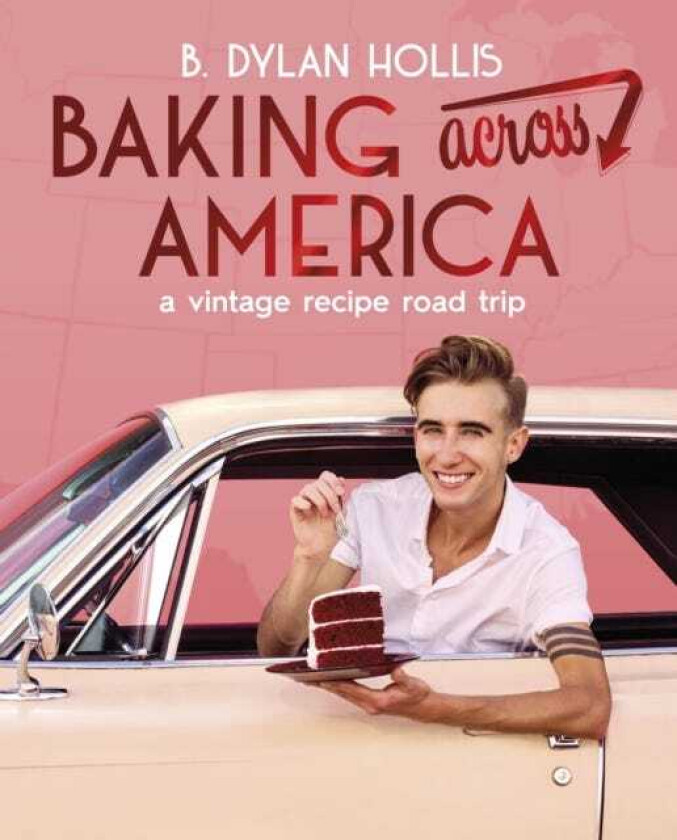 Baking Across America  A Vintage Recipe Road Trip