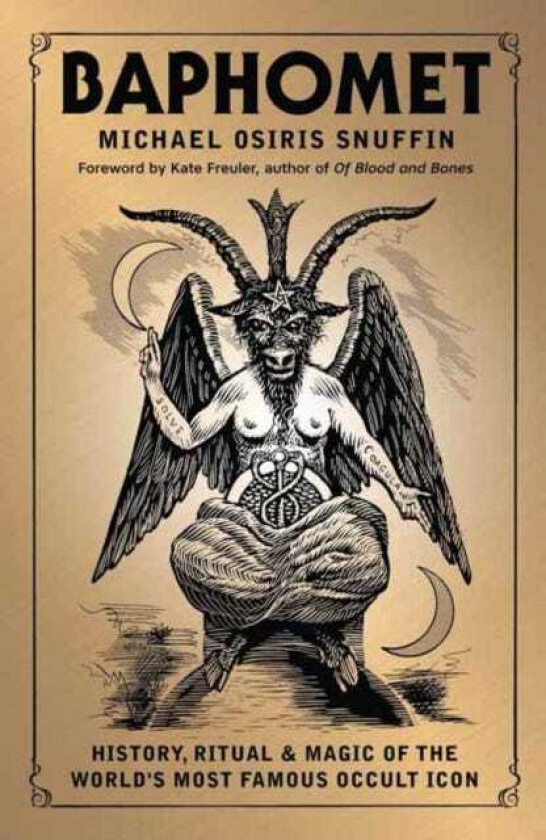 Baphomet History, Ritual & Magic of the World's Most Famous Occult Icon