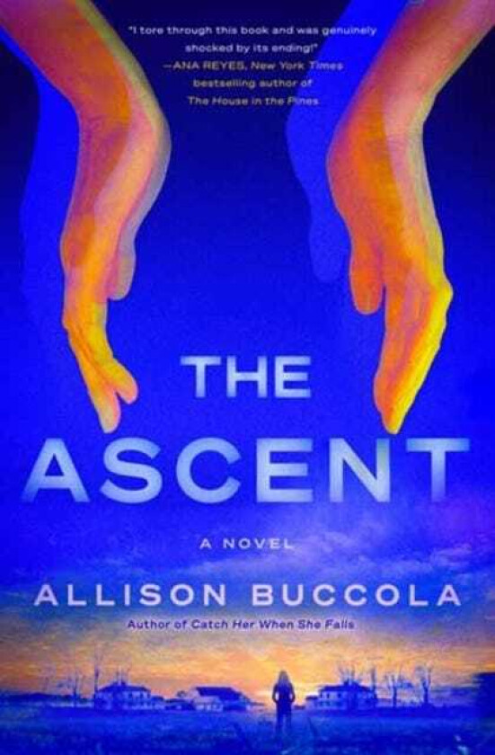 The Ascent A Novel