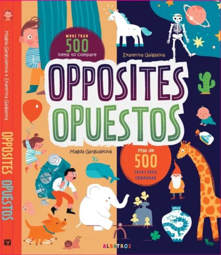 Opposites ¿ Opuestos av Magda Gargulakova