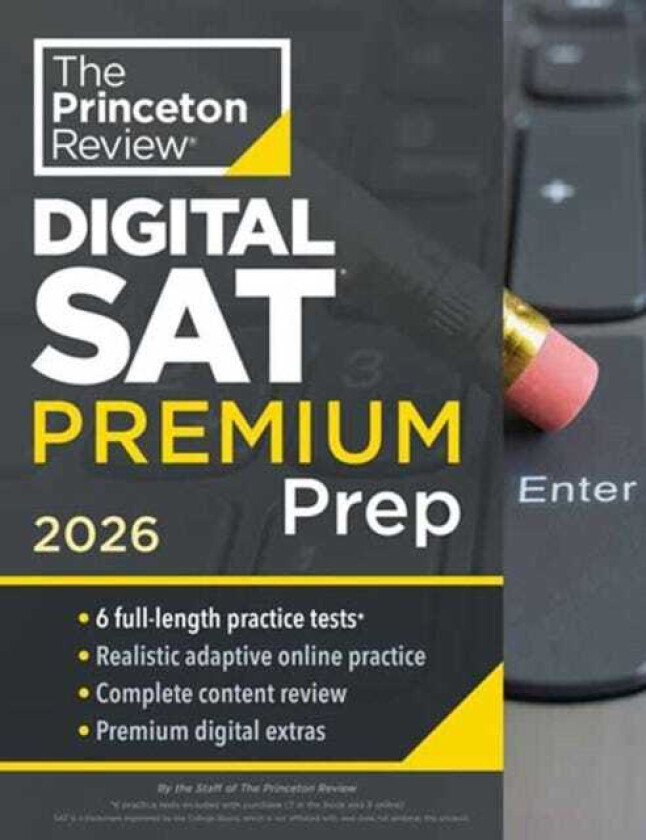 Princeton Review Digital SAT Premium Prep, 2026 6 FullLength Practice Tests (3 in Book + 3 Adaptive Tests Online) + Online Flashcards + Review & Tools