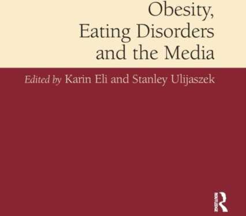 Obesity, Eating Disorders and the Media
