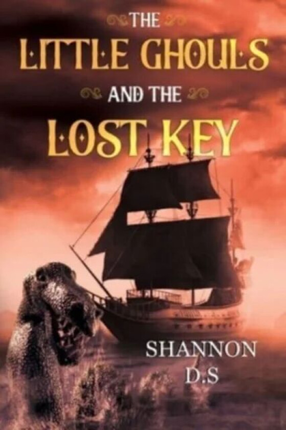 The Little Ghouls and The Lost Key av Shannon D.S
