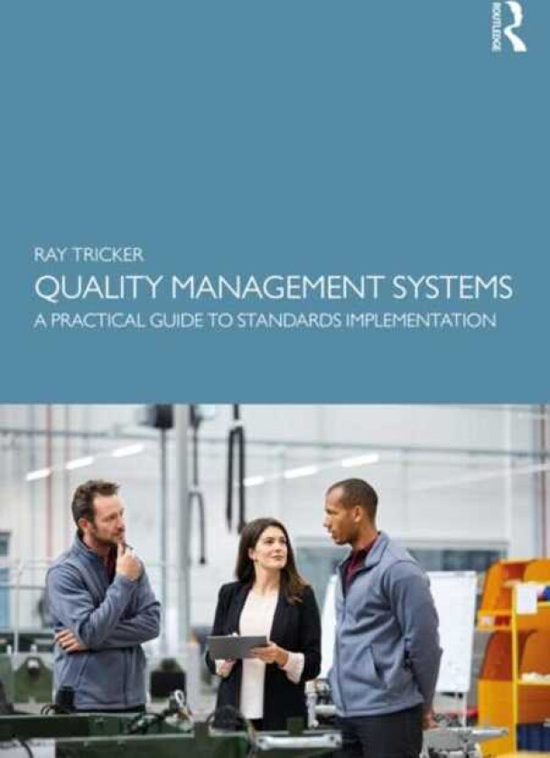 Quality Management Systems A Practical Guide to Standards Implementation
