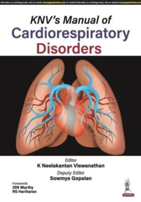 KNV's Manual of Cardiorespiratory Disorders av K Neelakantan Viswanathan, Sowmya Gopalan