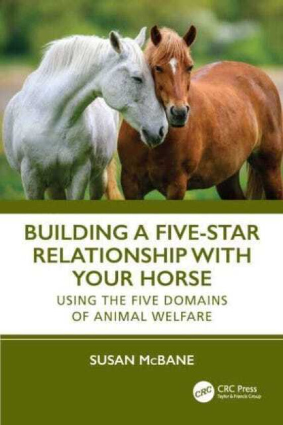 Building a FiveStar Relationship with Your Horse Using the Five Domains of Animal Welfare