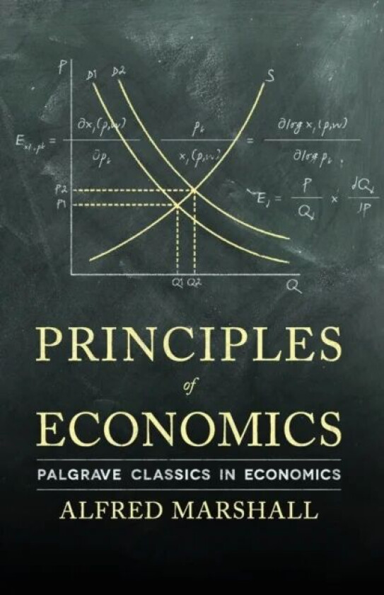 Principles of Economics av A. Marshall