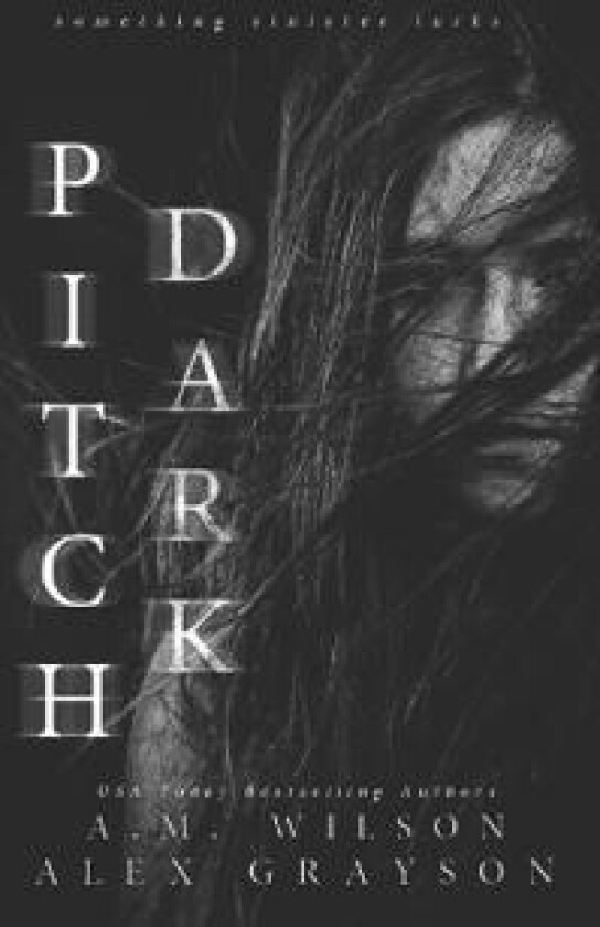 Pitch Dark