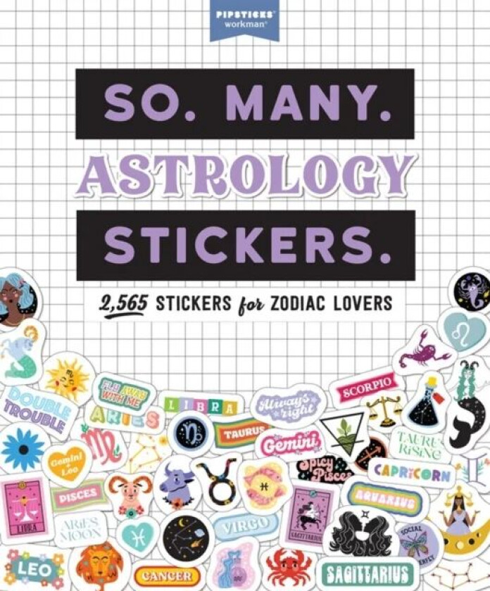 So. Many. Astrology Stickers. av Pipsticks (R)+Workman (R)