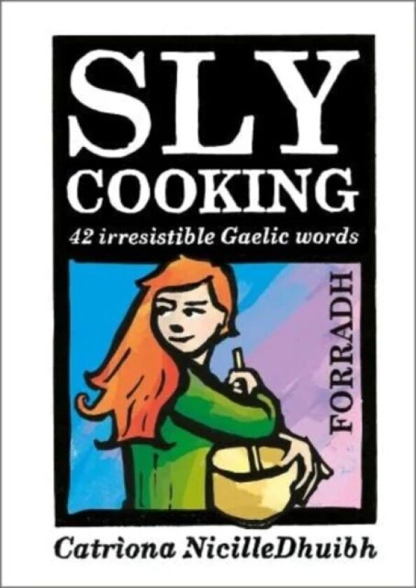 Sly Cooking - Forradh av Catriona Black