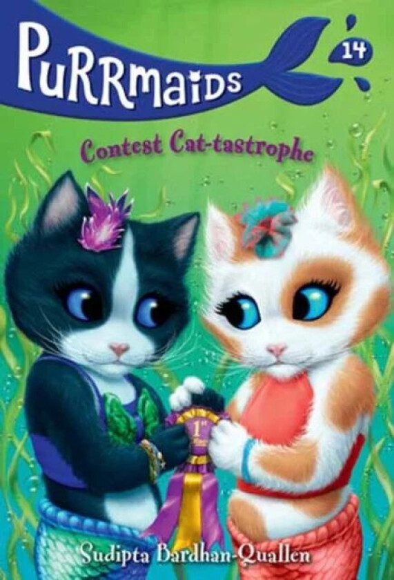 Purrmaids #14: Contest Cat-tastrophe av Sudipta Bardhan-Quallen, Vivien Wu