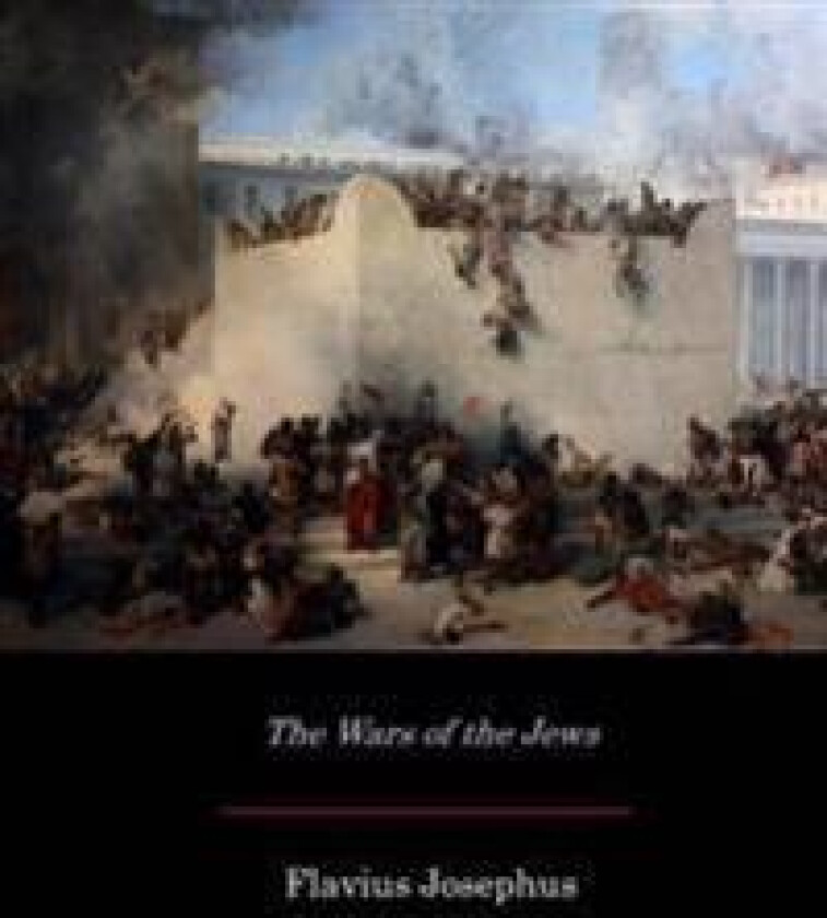 The Wars of the Jews