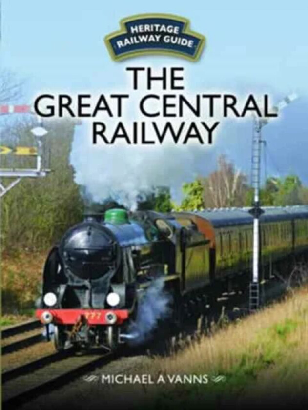Great Central Railway av Michael A. Vanns