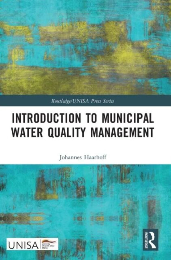 Introduction to Municipal Water Quality Management av Johannes Haarhoff