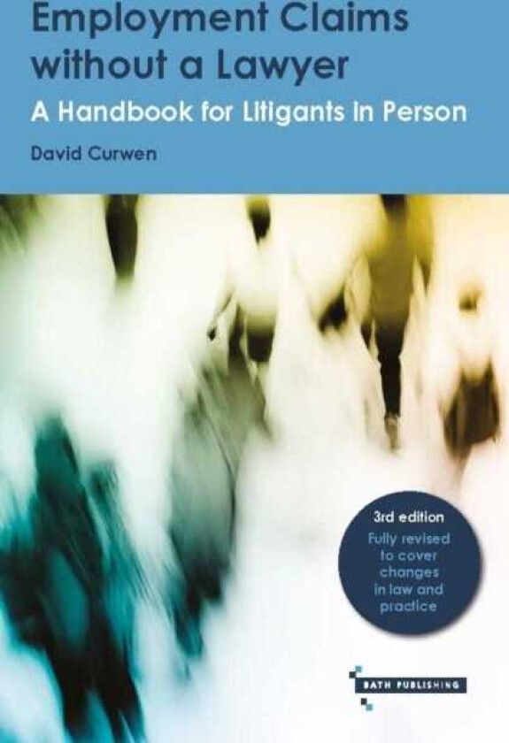 Employment Claims without a Lawyer A Handbook for Litigants in Person