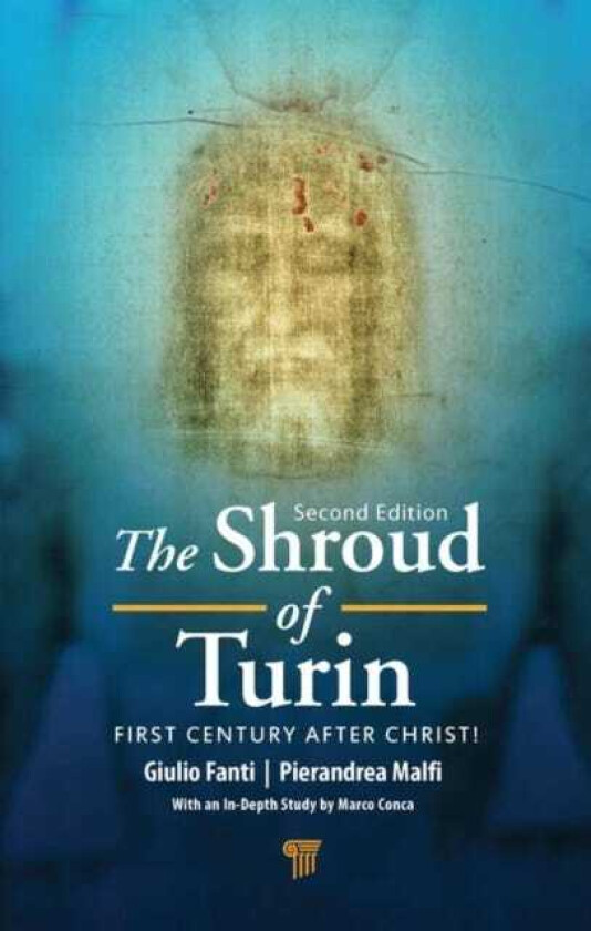 The Shroud of Turin First Century after Christ!