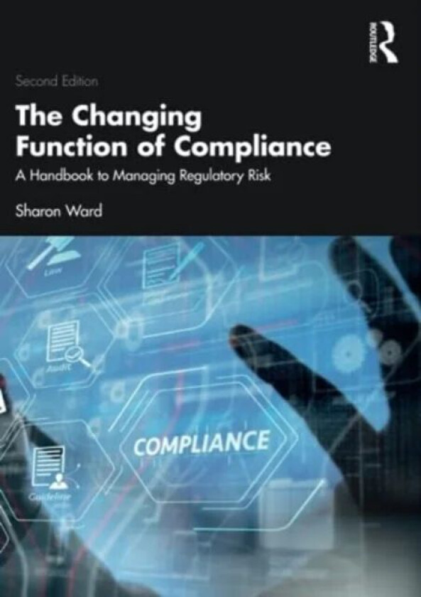 The Changing Function of Compliance av Sharon Ward