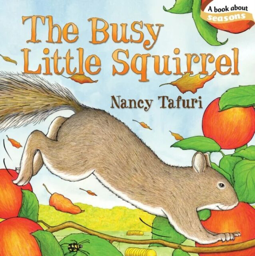 The Busy Little Squirrel av Nancy Tafuri
