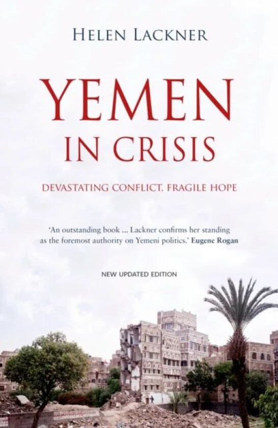 Yemen In Crisis av Helen Lackner