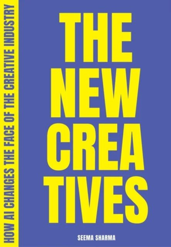 The New Creatives av Seema Sharma
