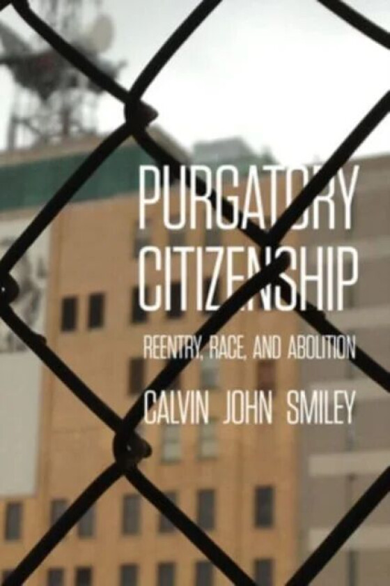 Purgatory Citizenship av Calvin John Smiley