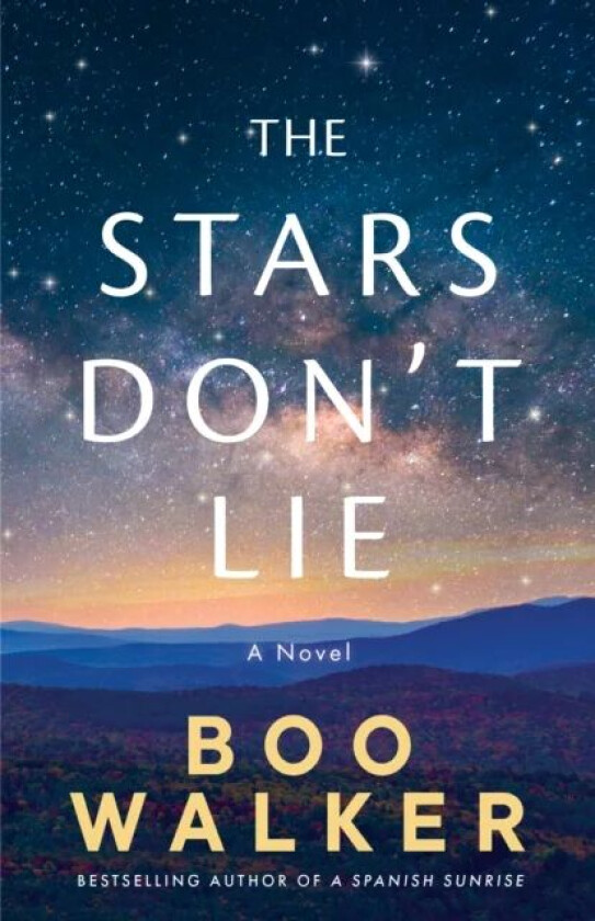 The Stars Don't Lie av Boo Walker