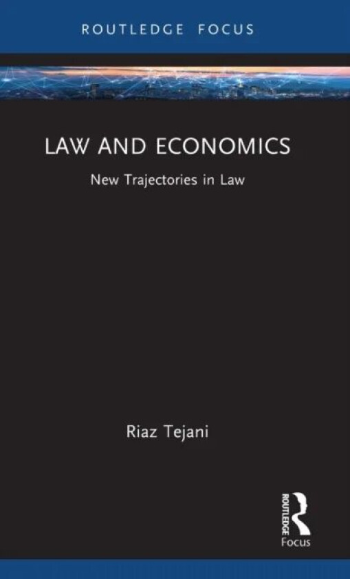 Law and Economics av Riaz Tejani