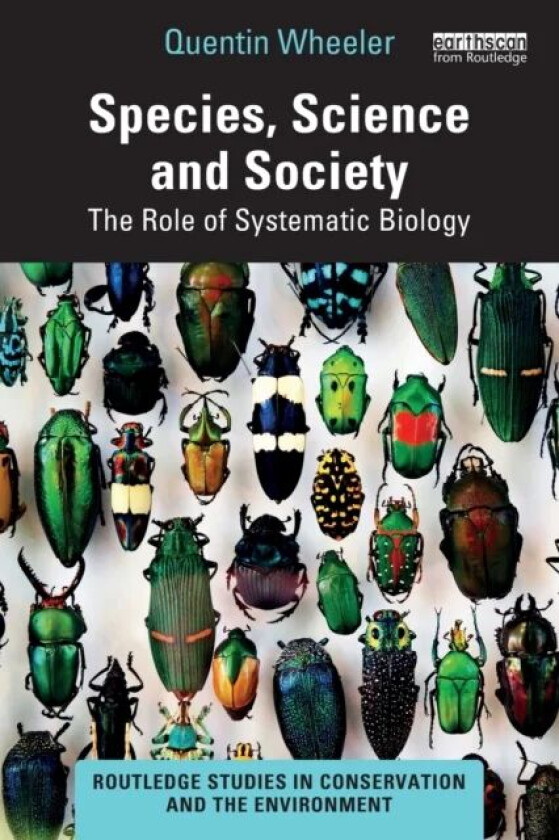 Species, Science and Society av Quentin Wheeler