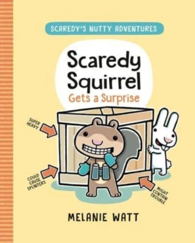 Scaredy Squirrel Gets A Surprise av Melanie Watt