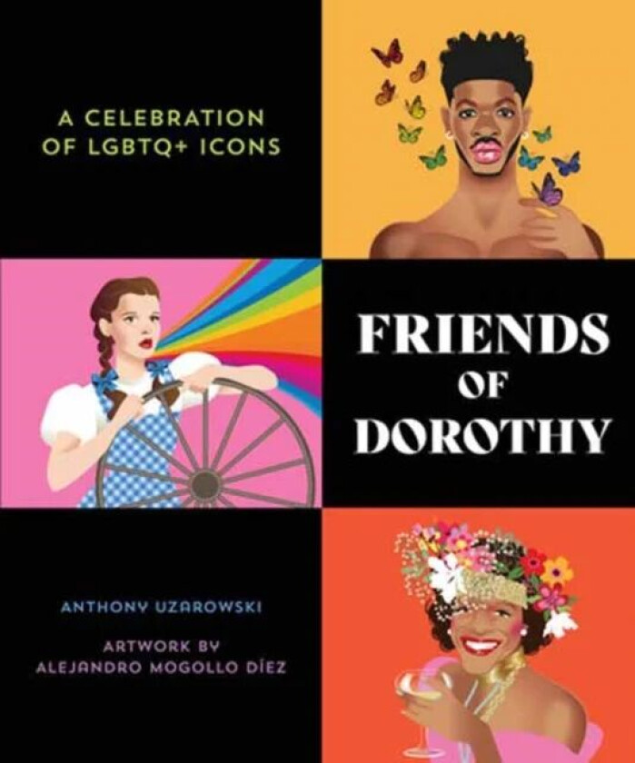 Friends of Dorothy av ANTHONY UZAROWSKI