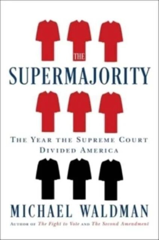 The Supermajority av Michael Waldman
