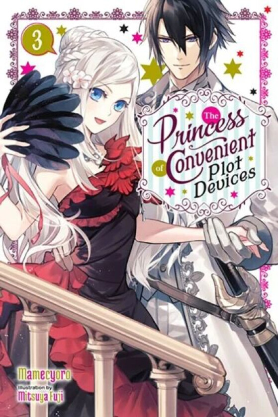 The Princess of Convenient Plot Devices, Vol. 3 (light novel) av Mamecyoro