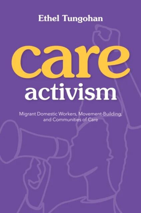 Care Activism av Ethel Tungohan