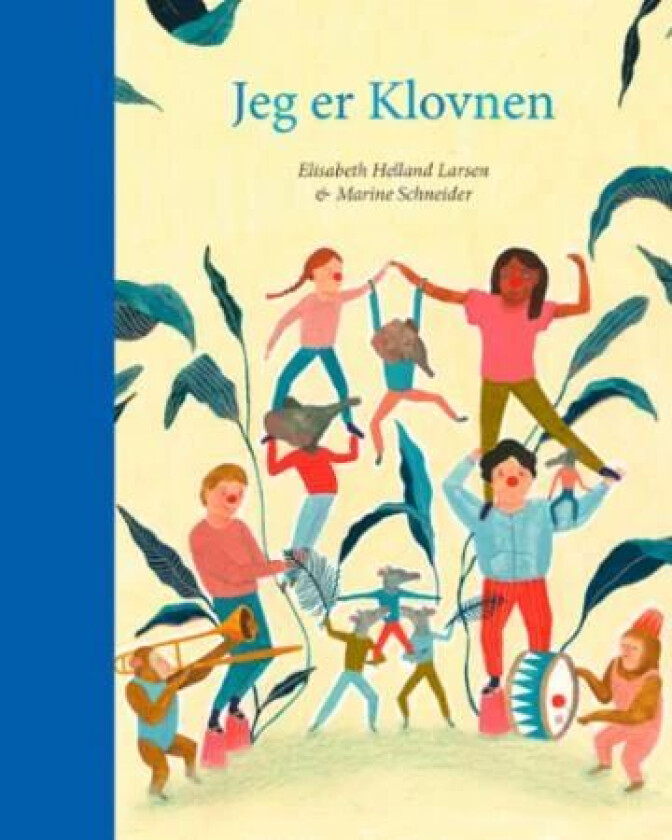 Jeg er Klovnen av Elisabeth Helland Larsen