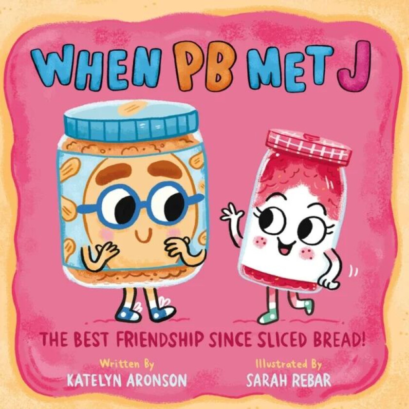 When PB Met J av Katelyn Aronson