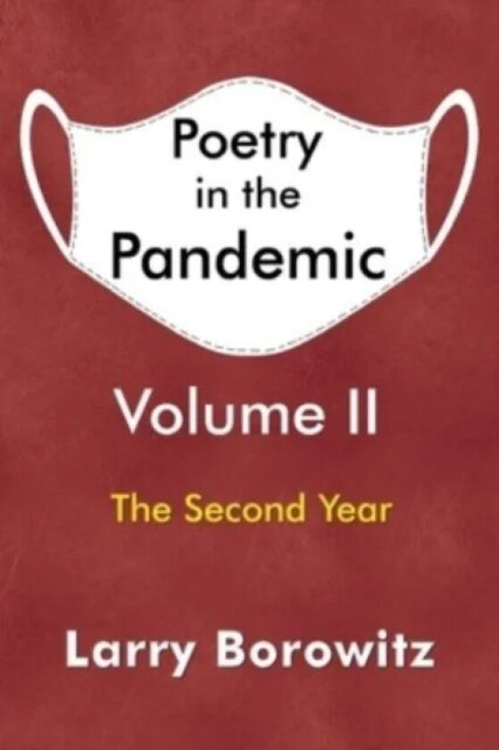 Poetry in the Pandemic: Volume II av Larry Borowitz