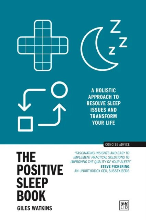 The Positive Sleep Book av Giles Watkins