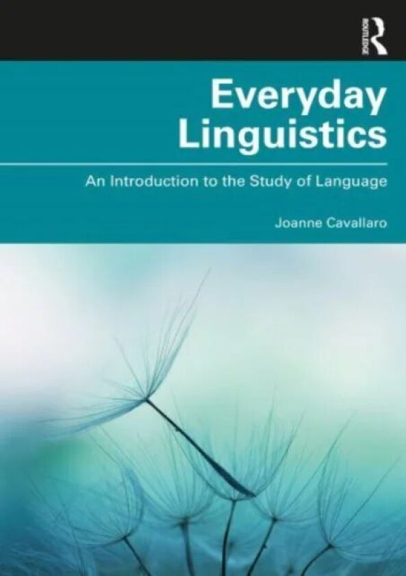 Everyday Linguistics av Joanne Cavallaro