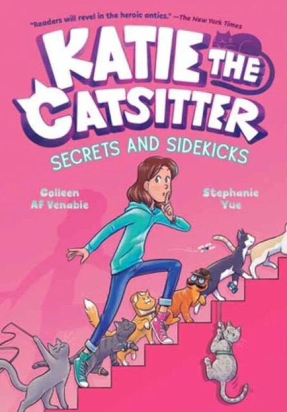 Katie the Catsitter #3: Secrets and Sidekicks av Colleen A.F. Venable, Stephanie Yue