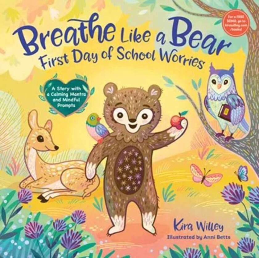 Breathe Like a Bear: First Day of School Worries av Kira Willey, Anni Betts