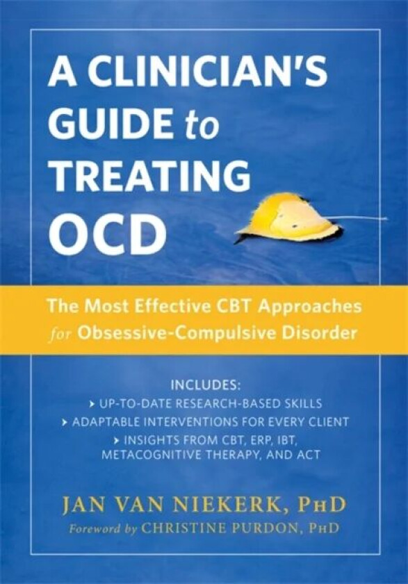 A Clinician's Guide to Treating OCD av Jan Van Niekerk